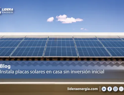 Instala placas solares en casa sin inversión inicial con Lidera Energía