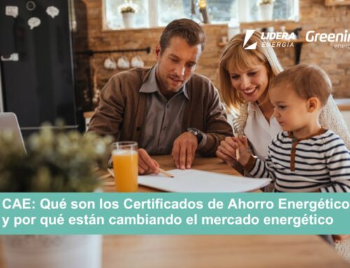 CAE: Qué son los Certificados de Ahorro Energético y por qué están cambiando el mercado energético